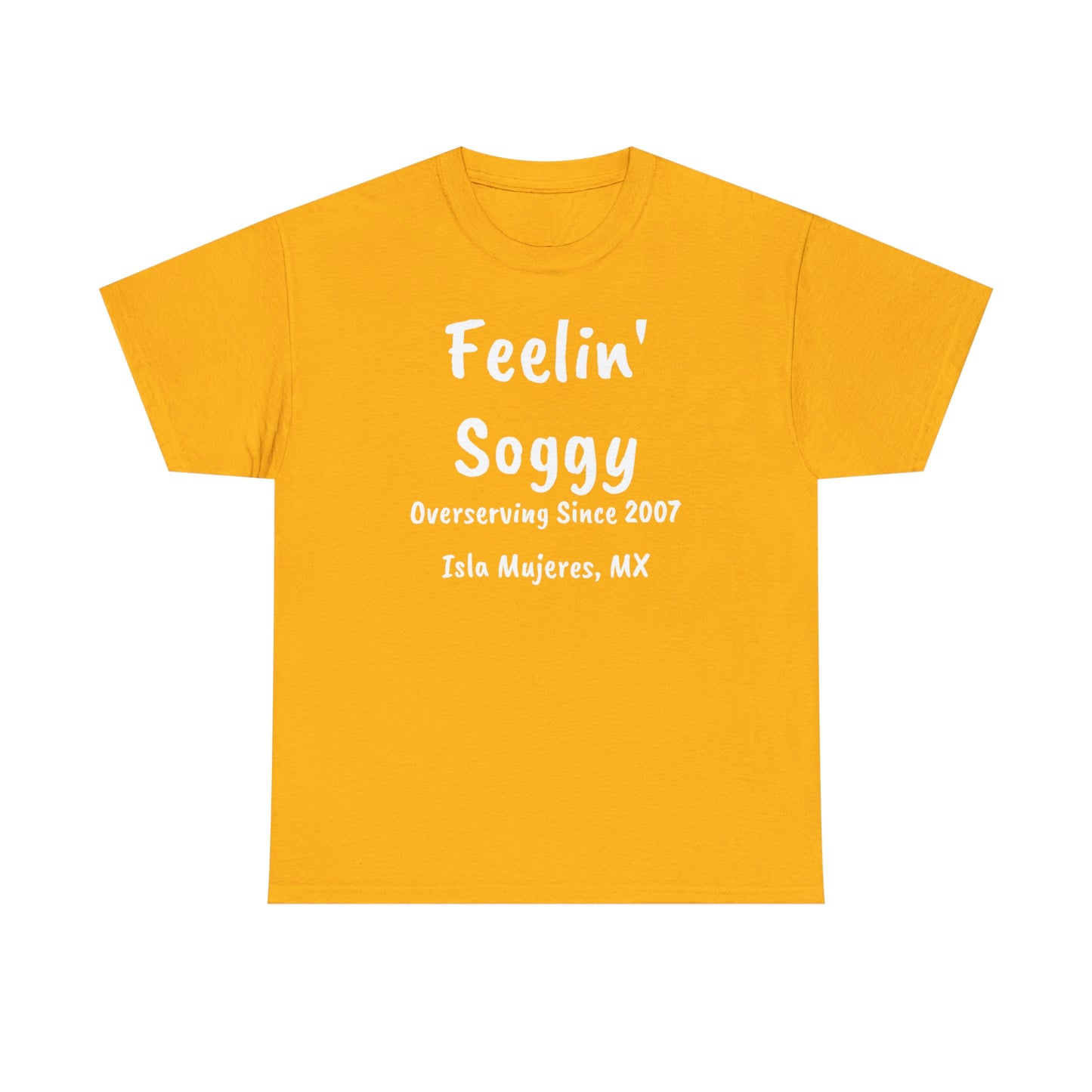 Feelin Soggy Unisex Cotton Tee