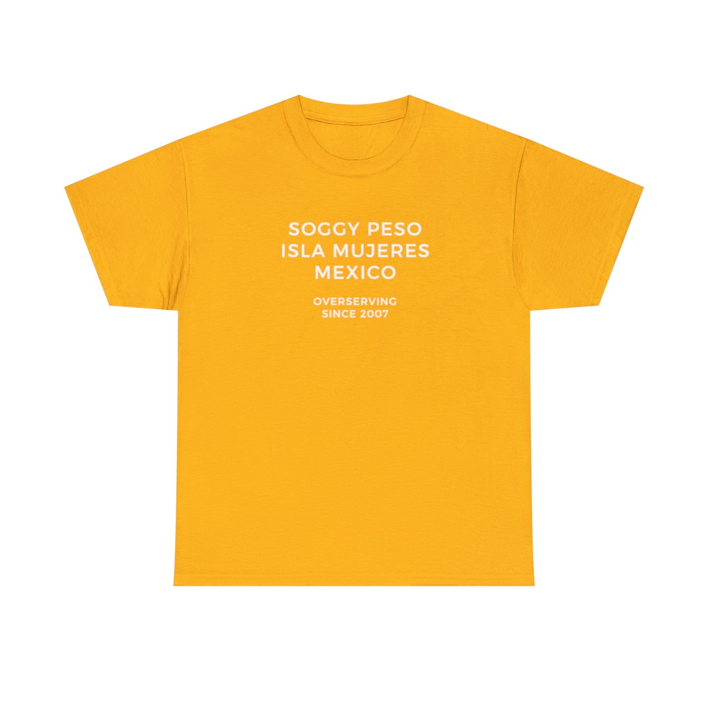 Soggy Peso T-Shirt