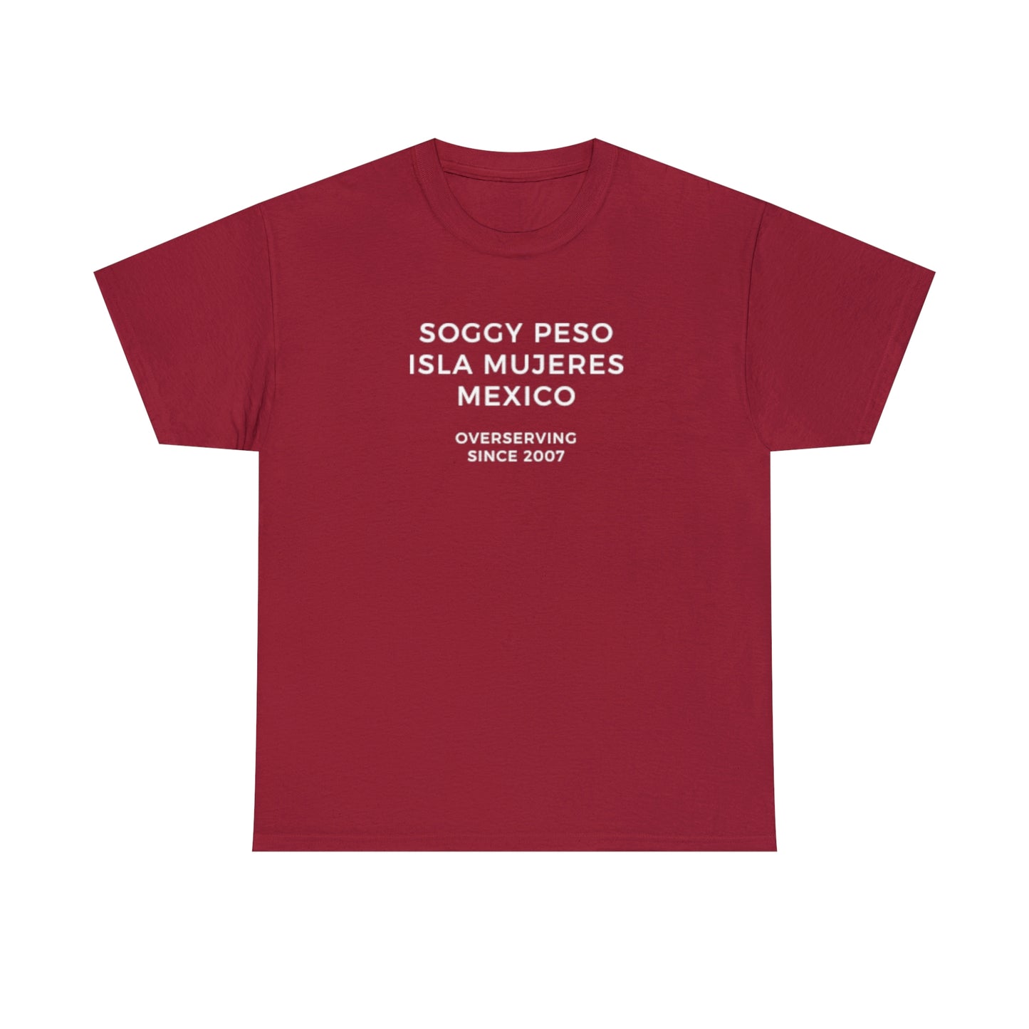 Soggy Peso T-Shirt