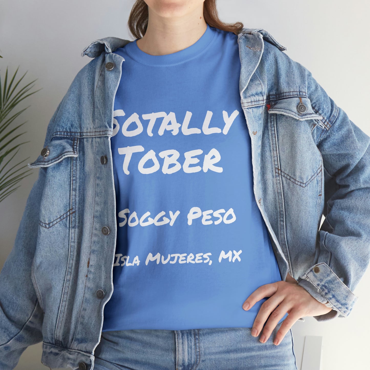 Sotally Tober T-Shirt
