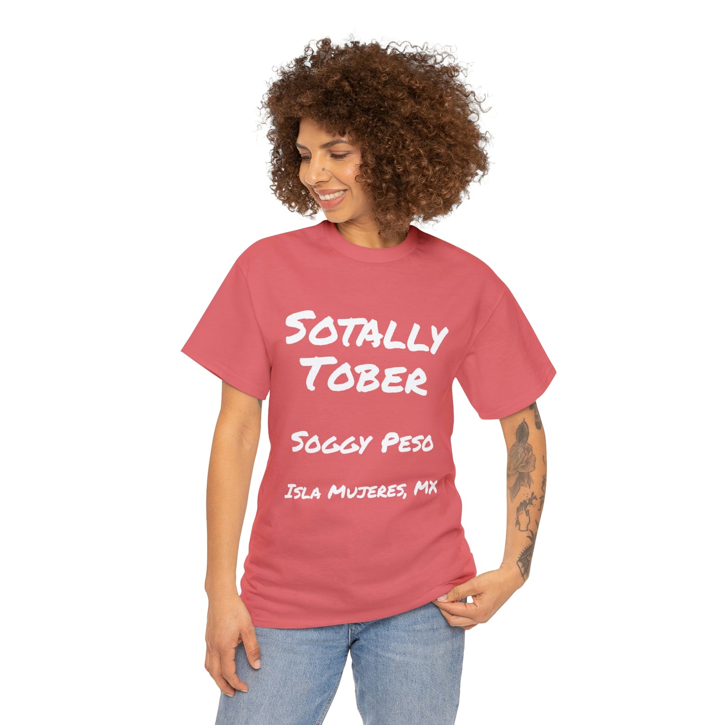 Sotally Tober T-Shirt