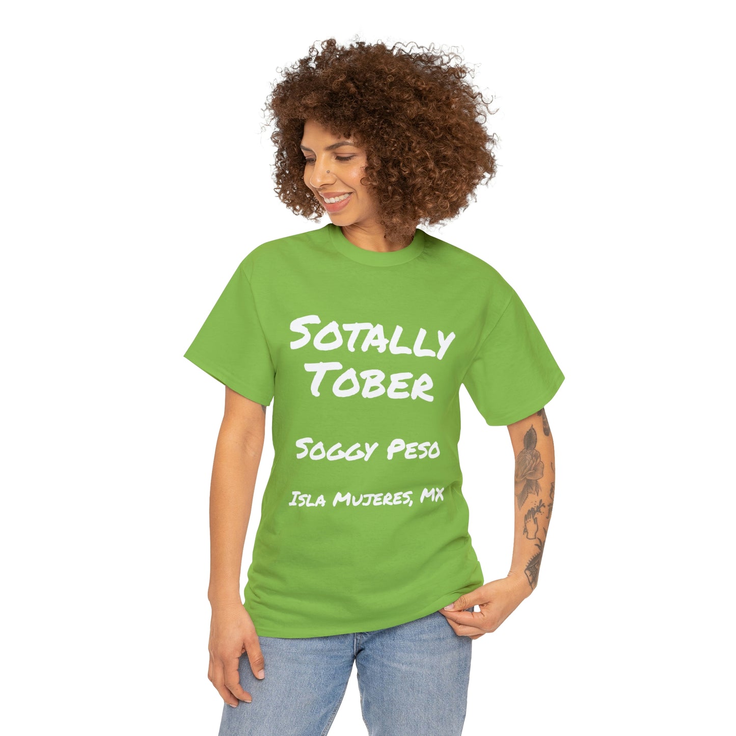 Sotally Tober T-Shirt