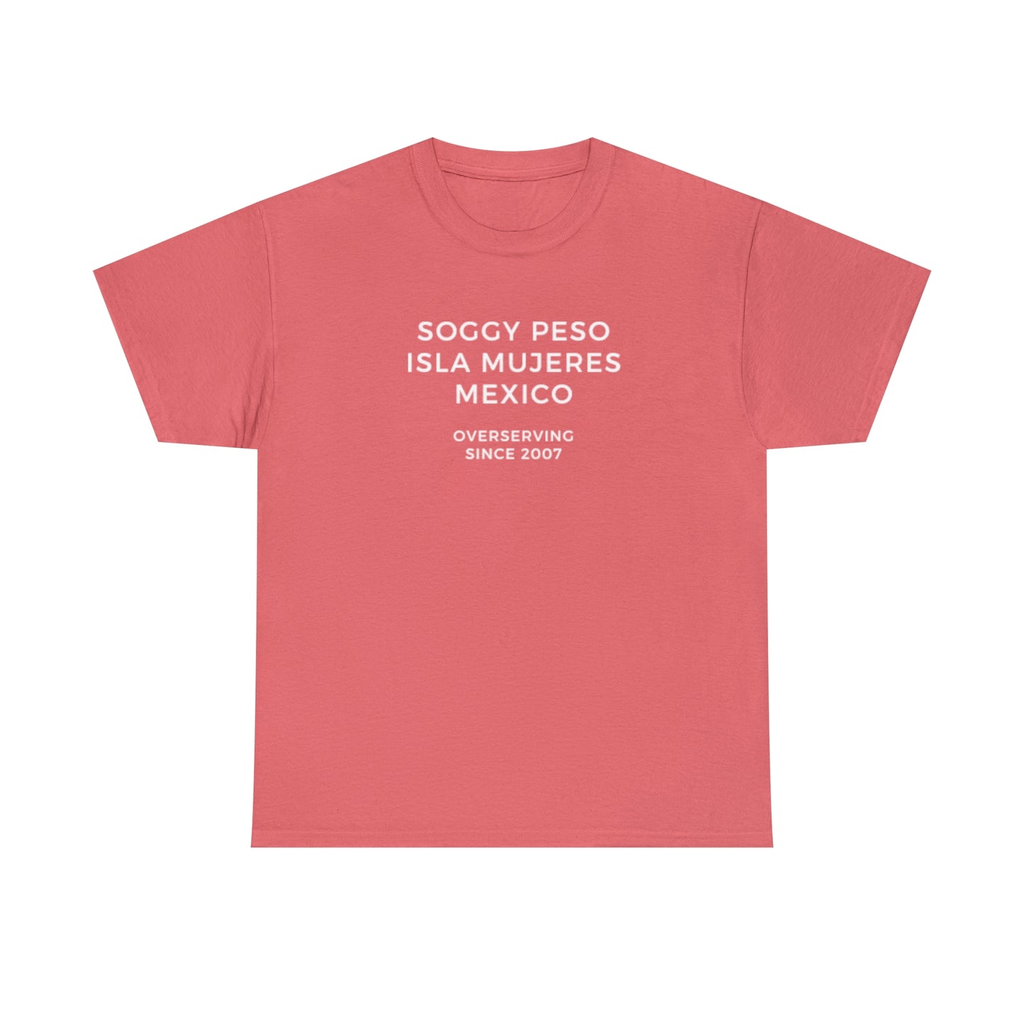 Soggy Peso T-Shirt