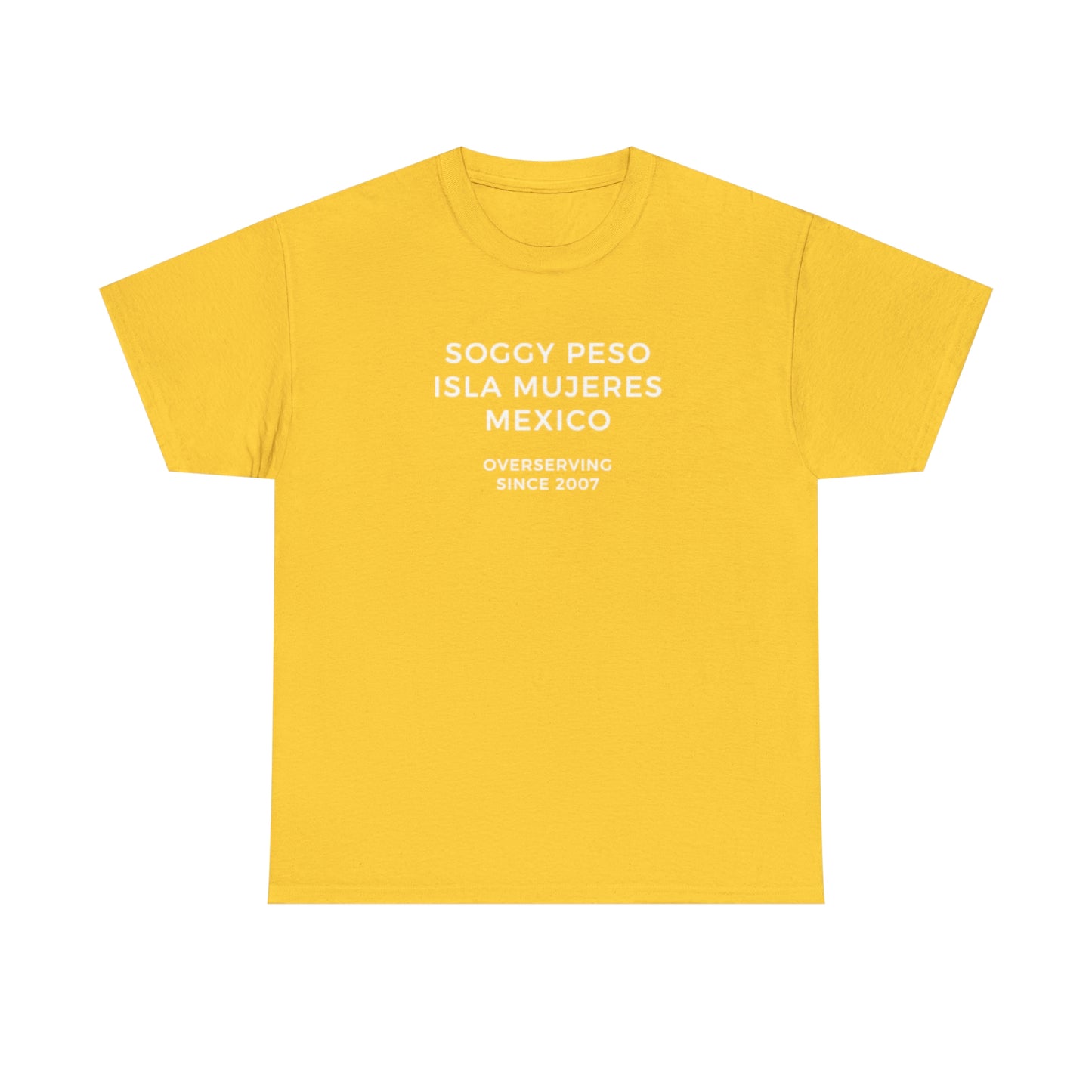 Soggy Peso T-Shirt