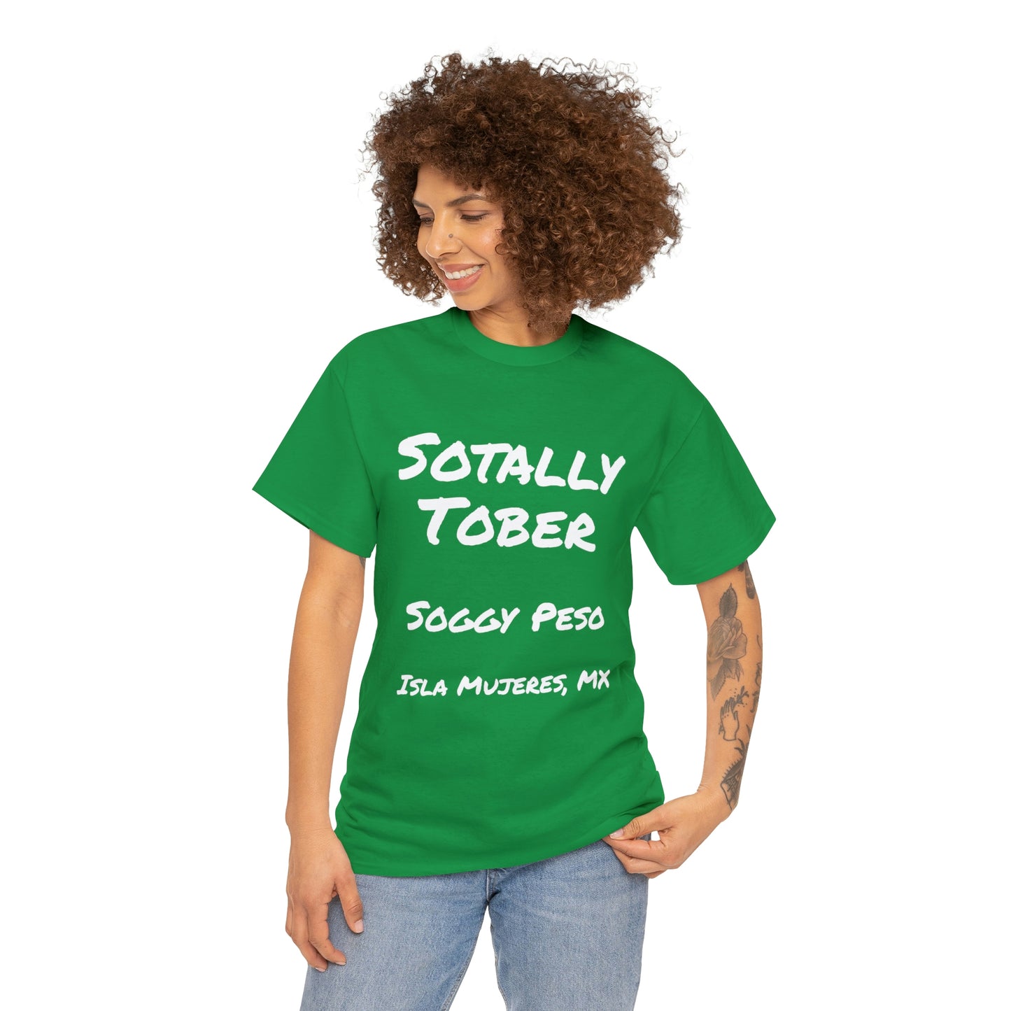 Sotally Tober T-Shirt