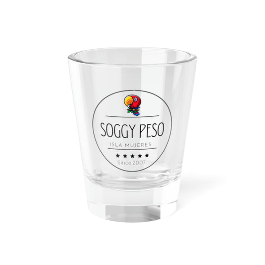 Soggy Peso Logo Shot Glass
