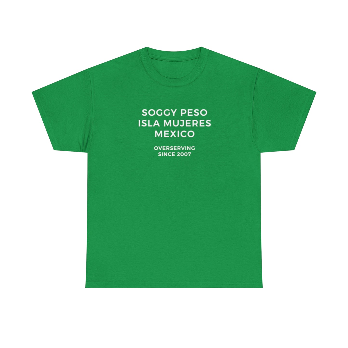 Soggy Peso T-Shirt
