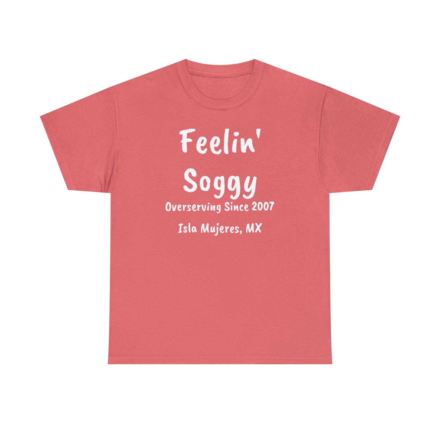 Feelin Soggy Unisex Cotton Tee