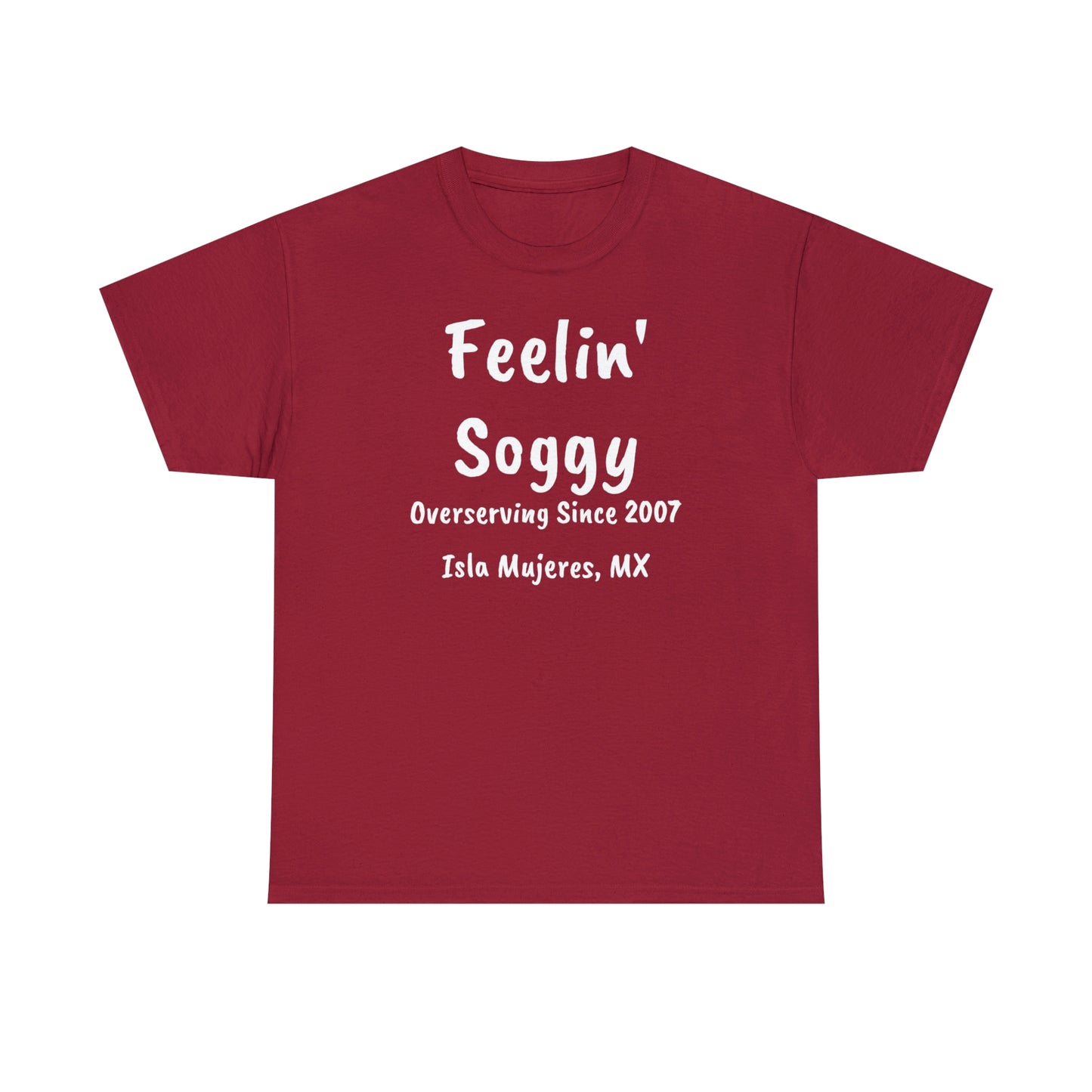 Feelin Soggy Unisex Cotton Tee