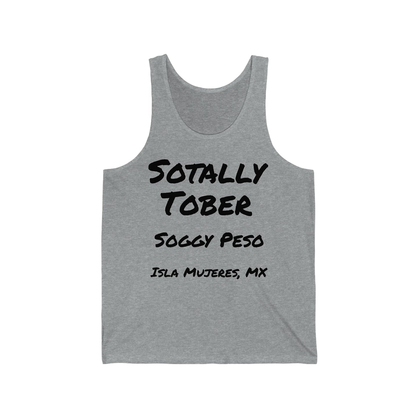 Sotally Tober Unisex Jersey Tank
