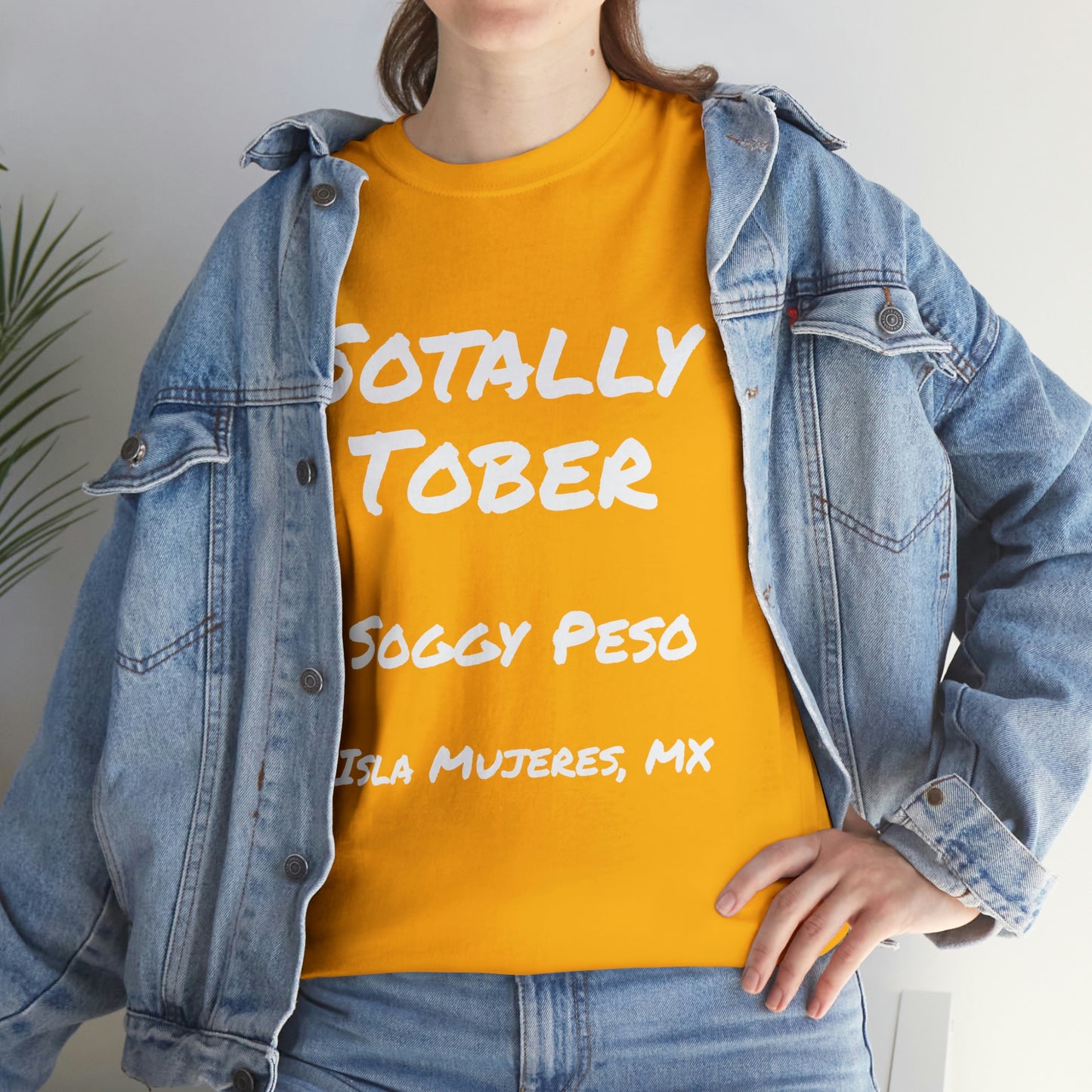 Sotally Tober T-Shirt