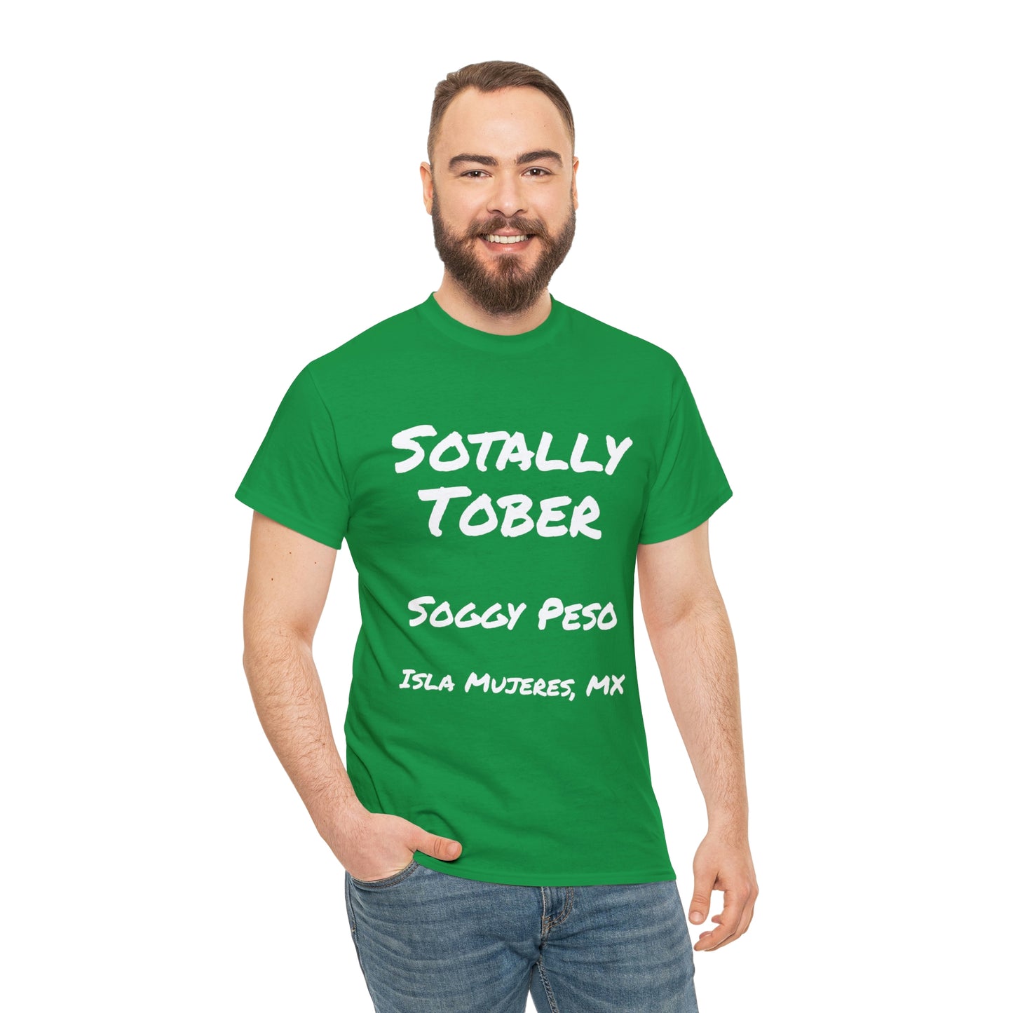 Sotally Tober T-Shirt
