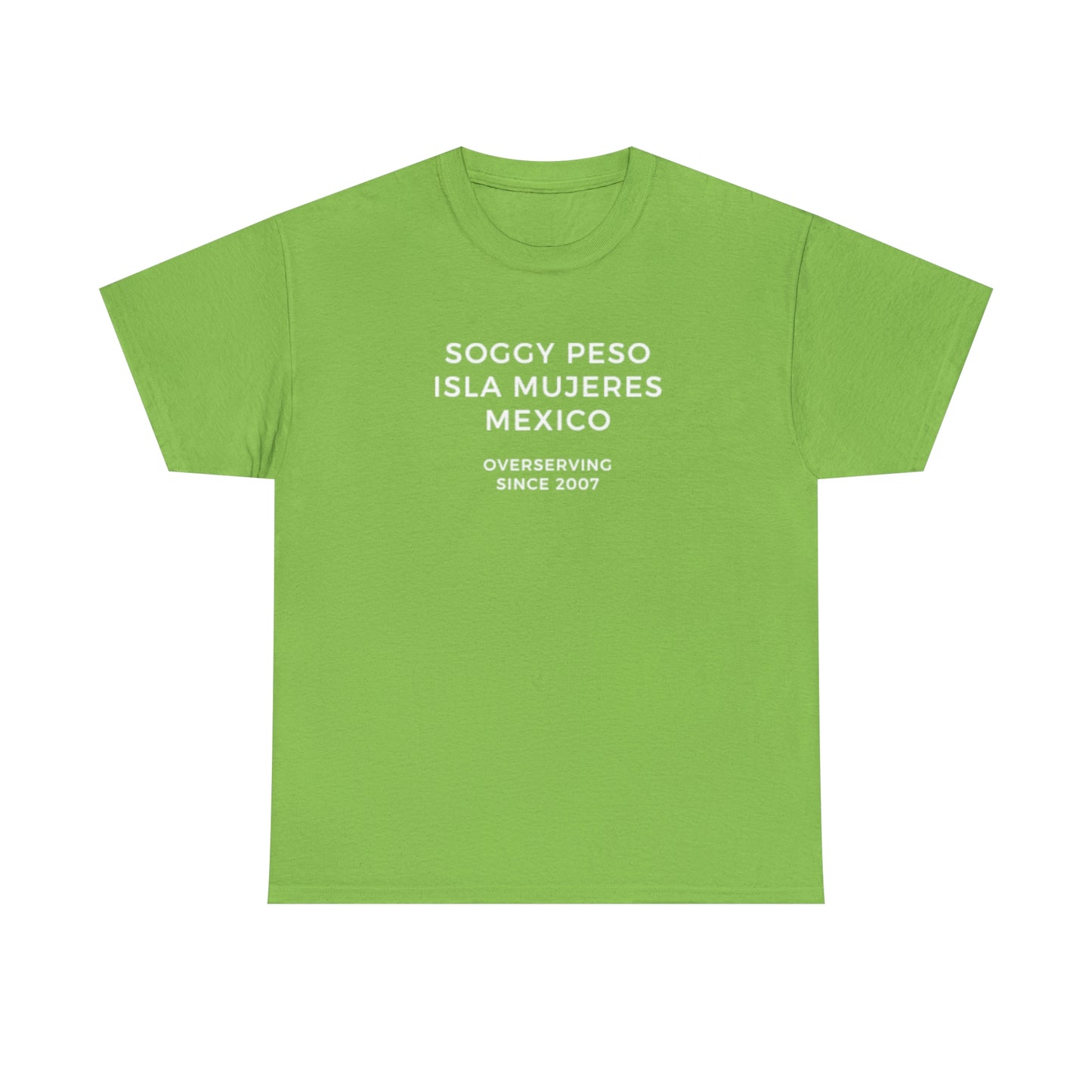 Soggy Peso T-Shirt