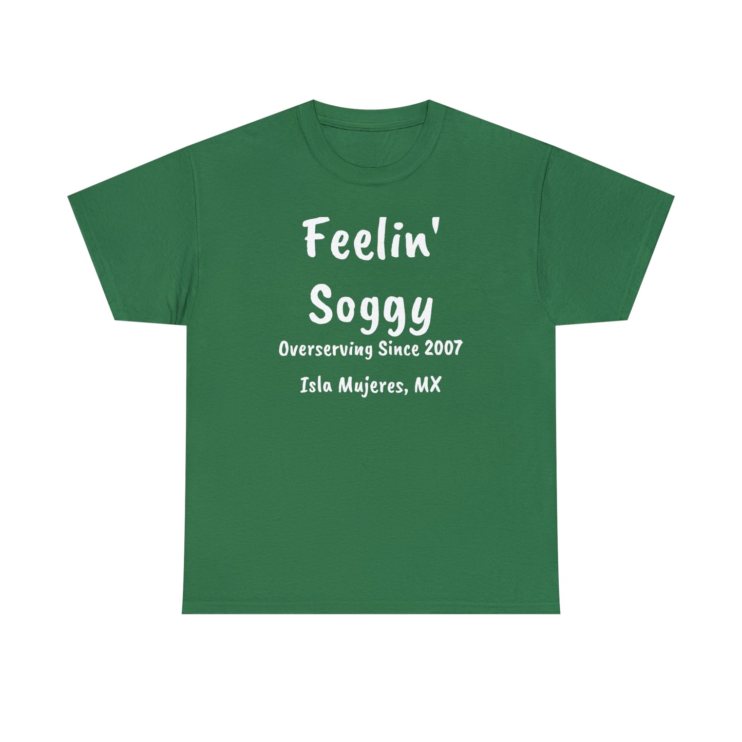 Feelin Soggy Unisex Cotton Tee